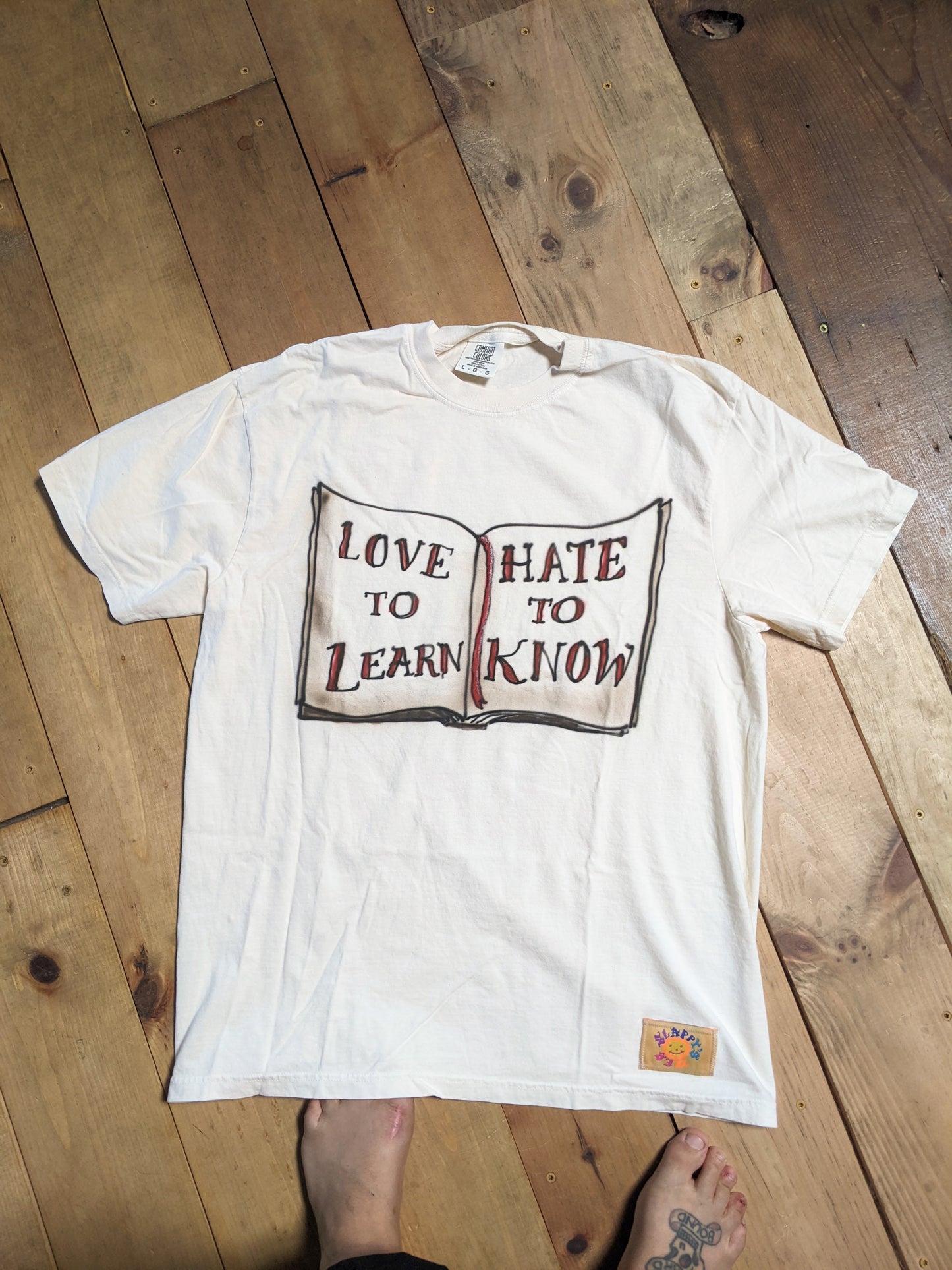 "LOVE HATE TO TO LEARN KNOW" size large